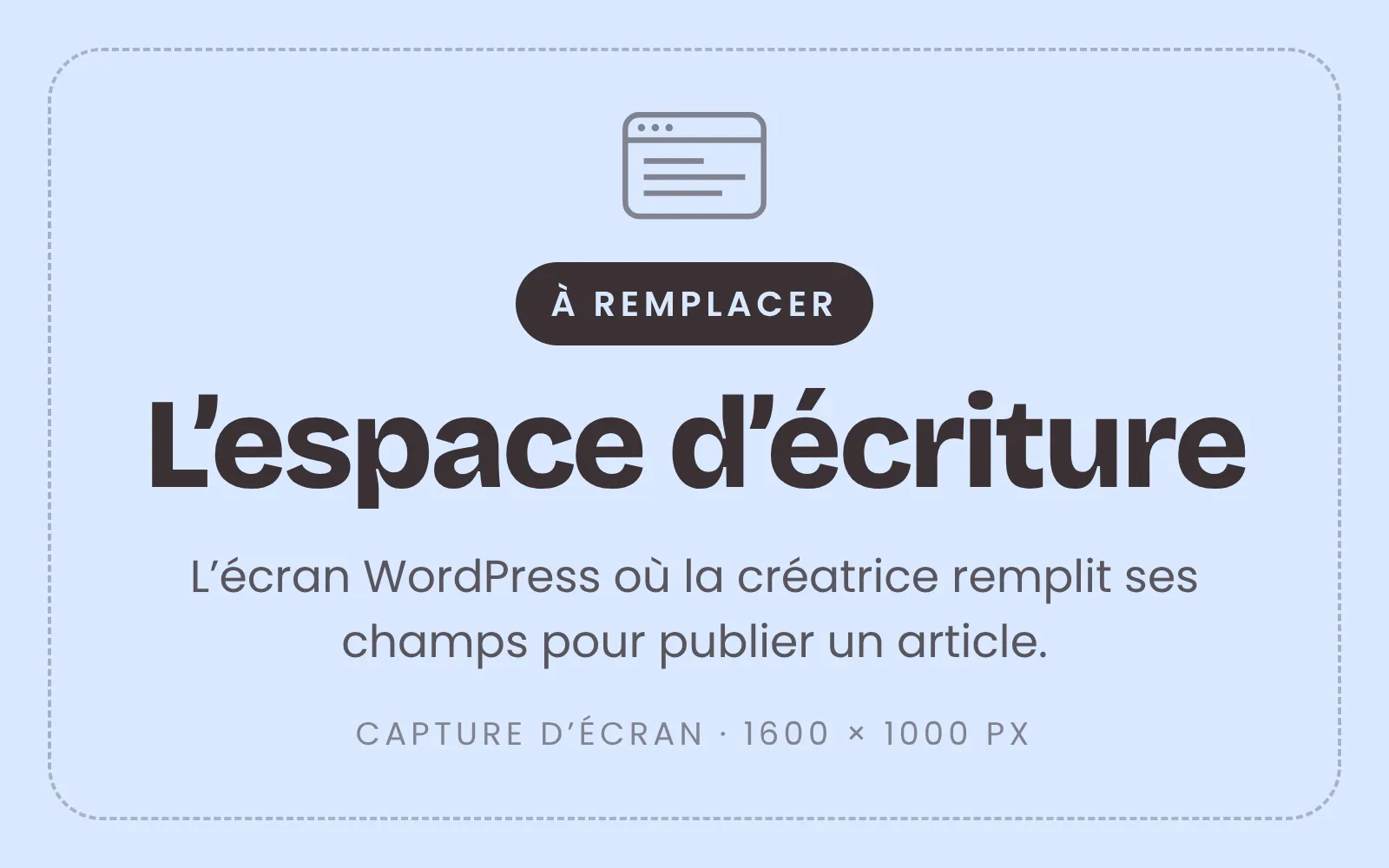 L’espace d’écriture de la créatrice dans WordPress